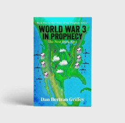 [ Book 1 ] World War 3 in Prophecy: The Next Dark Ages